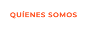 QUÍENES SOMOS